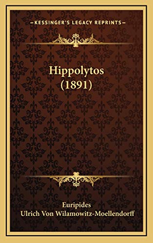 9781165506903: Hippolytos (1891) (German Edition)