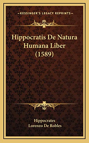 9781165512027: Hippocratis De Natura Humana Liber (1589)