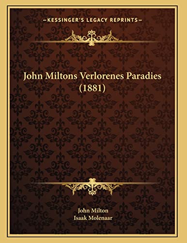 9781165521302: John Miltons Verlorenes Paradies (1881)