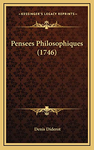 Beispielbild fr Pensees Philosophiques (1746) zum Verkauf von ThriftBooks-Dallas