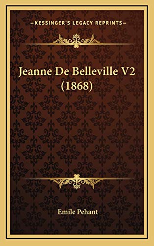 9781165562879: Jeanne De Belleville V2 (1868)