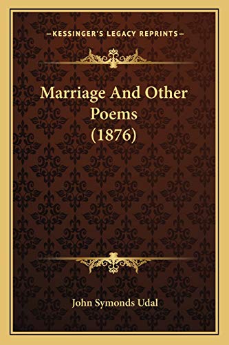 Stock image for Marriage And Other Poems (1876) for sale by THE SAINT BOOKSTORE