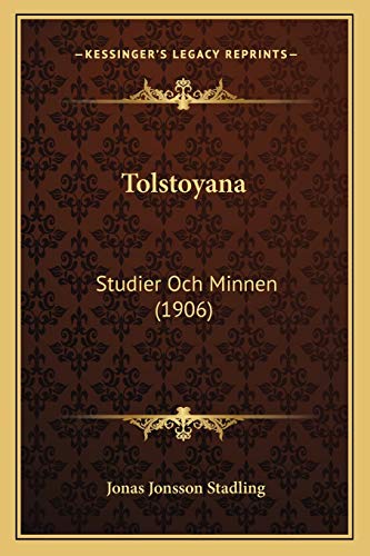 Beispielbild fr Tolstoyana: Studier Och Minnen (1906) zum Verkauf von THE SAINT BOOKSTORE