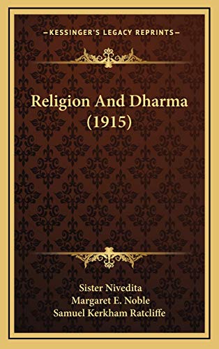 9781165710041: Religion And Dharma (1915)