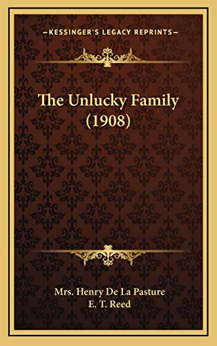 9781165726288: The Unlucky Family (1908)