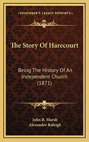 9781165726905: The Story Of Harecourt: Being The History Of An Independent Church (1871)