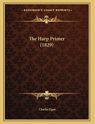 Stock image for The Harp Primer (1829) for sale by THE SAINT BOOKSTORE