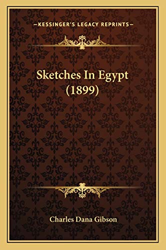 9781165763146: Sketches In Egypt (1899)