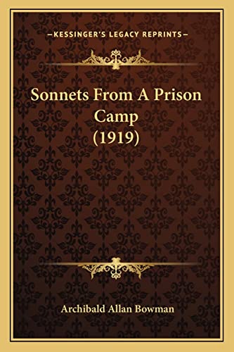 Stock image for Sonnets From A Prison Camp (1919) for sale by ALLBOOKS1