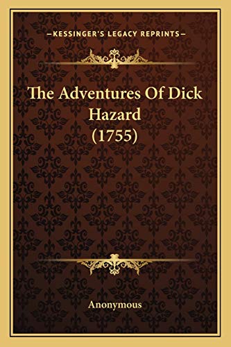 9781165785520: The Adventures Of Dick Hazard (1755)