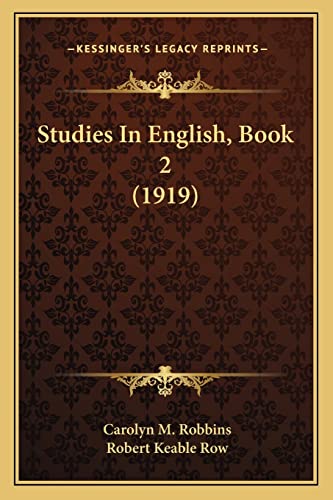 9781165793587: Studies In English, Book 2 (1919)