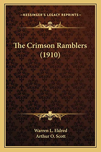 Stock image for The Crimson Ramblers (1910) the Crimson Ramblers (1910) for sale by THE SAINT BOOKSTORE
