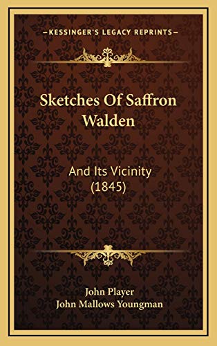 9781165821587: Sketches Of Saffron Walden: And Its Vicinity (1845)