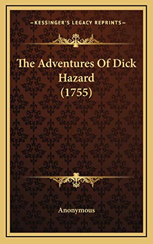 9781165843800: The Adventures Of Dick Hazard (1755)