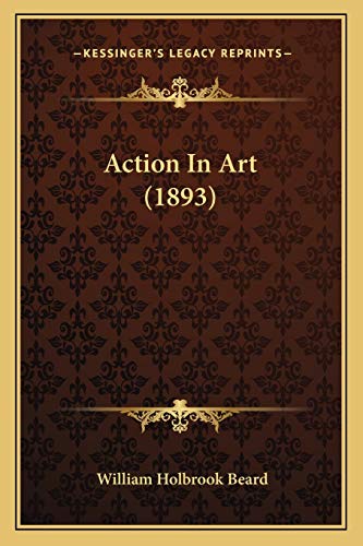 Stock image for Action In Art (1893) for sale by ALLBOOKS1