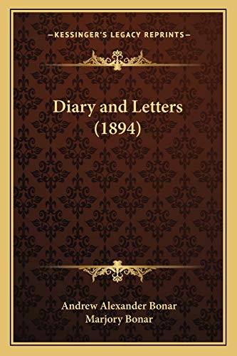Diary and Letters (1894) (9781165936915) by Bonar, Andrew Alexander