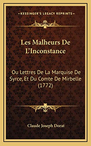 9781165973330: Les Malheurs de L'Inconstance