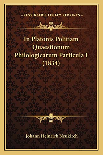 Beispielbild fr In Platonis Politiam Quaestionum Philologicarum Particula I (1834) (Latin Edition) zum Verkauf von ALLBOOKS1