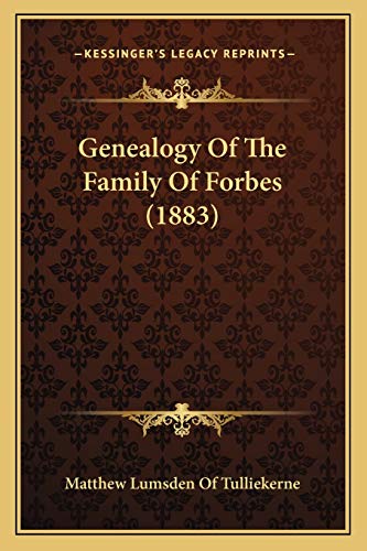 9781166022563: Genealogy Of The Family Of Forbes (1883)