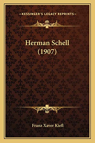 9781166025892: Herman Schell (1907)