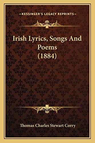 Beispielbild fr Irish Lyrics, Songs and Poems (1884) zum Verkauf von THE SAINT BOOKSTORE