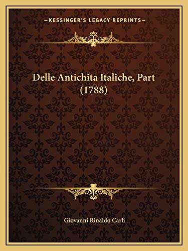 Stock image for Delle Antichita Italiche, Part (1788) for sale by THE SAINT BOOKSTORE