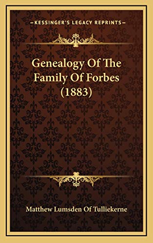 9781166074388: Genealogy Of The Family Of Forbes (1883)