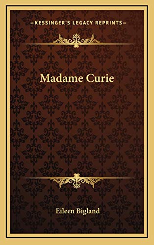 9781166125271: Madame Curie