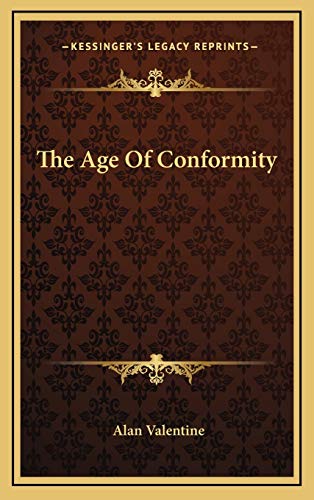 9781166125387: Age of Conformity