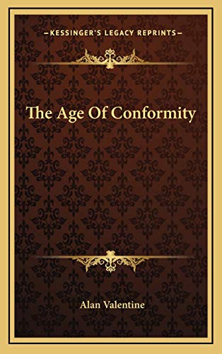 9781166125387: The Age Of Conformity