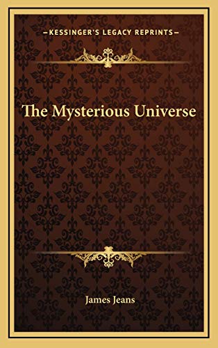 9781166126742: The Mysterious Universe