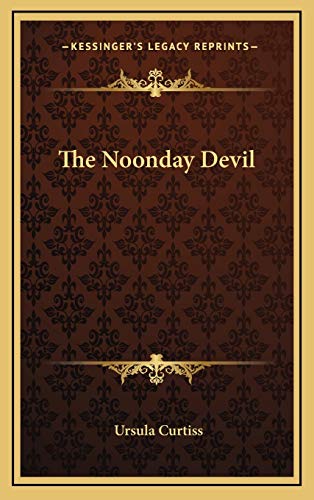 9781166126902: The Noonday Devil