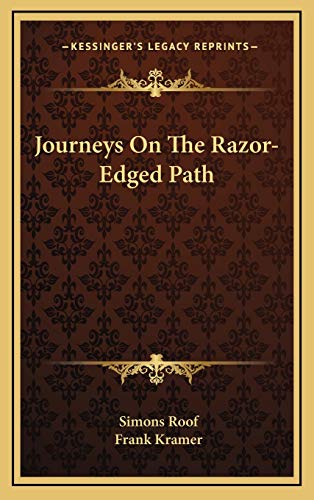 Stock image for Journeys On The Razor-Edged Path for sale by ALLBOOKS1