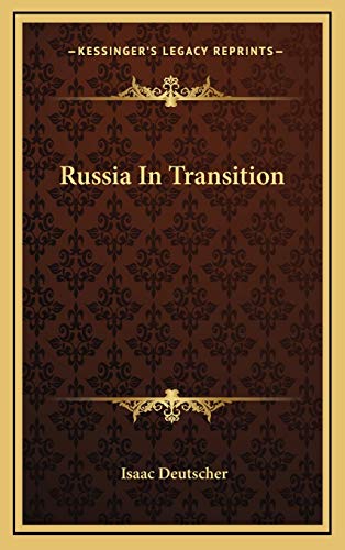 Russia In Transition (9781166129668) by Deutscher, Isaac