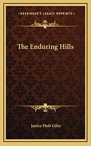 9781166130053: The Enduring Hills