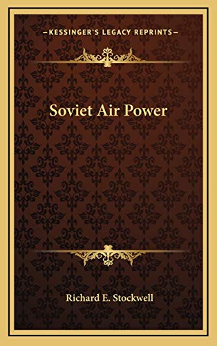 Beispielbild fr Soviet Air Power zum Verkauf von KULTURAs books