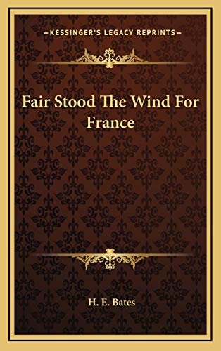 fair stood the wind for france fair stood the wind for france