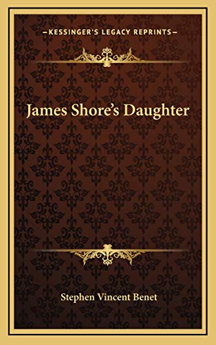 9781166131791: James Shore's Daughter