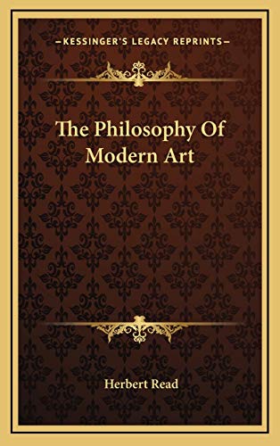 9781166132545: The Philosophy Of Modern Art