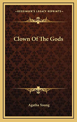 9781166135690: Clown Of The Gods