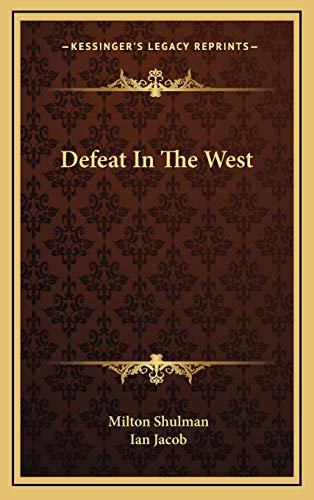 9781166136093: Defeat In The West