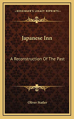 9781166136789: Japanese Inn: A Reconstruction Of The Past
