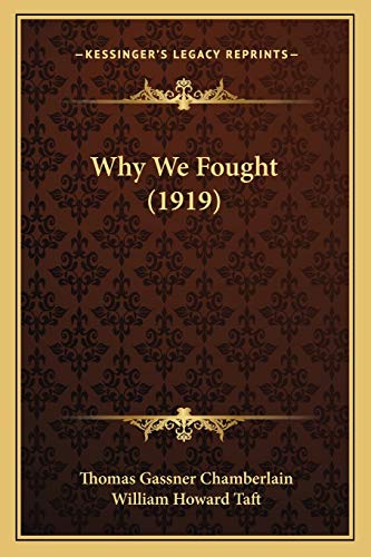 Beispielbild fr Why We Fought (1919) zum Verkauf von THE SAINT BOOKSTORE