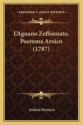 Stock image for Lacentsa -A Centsagnano Zeffonnato, Poemma Aroico (1787) for sale by THE SAINT BOOKSTORE