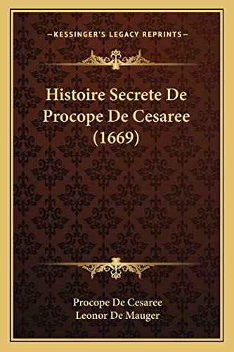 9781166181086: Histoire Secrete De Procope De Cesaree (1669) (French Edition)
