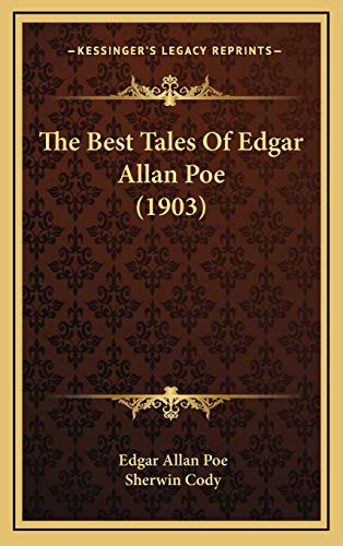 The Best Tales Of Edgar Allan Poe (1903) (9781166260903) by Poe, Edgar Allan