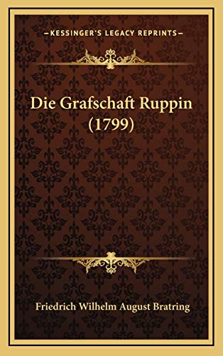 9781166267346: Die Grafschaft Ruppin (1799)