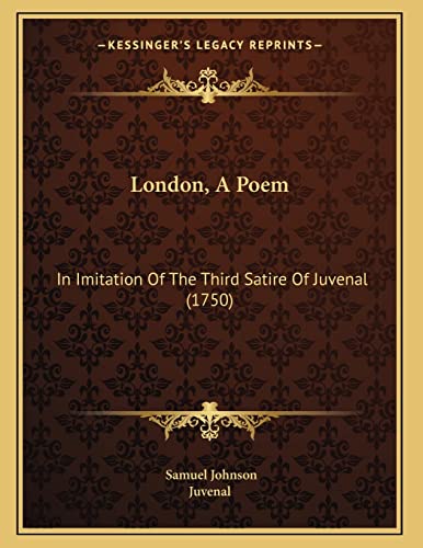 9781166271572: London, A Poem: In Imitation Of The Third Satire Of Juvenal (1750)