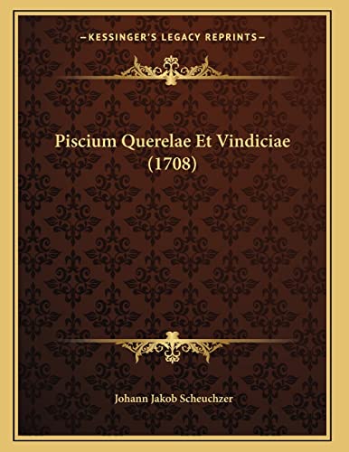 9781166274313: Piscium Querelae Et Vindiciae (1708)