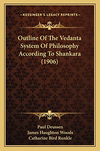 9781166276881: Outline Of The Vedanta System Of Philosophy According To Shankara (1906)